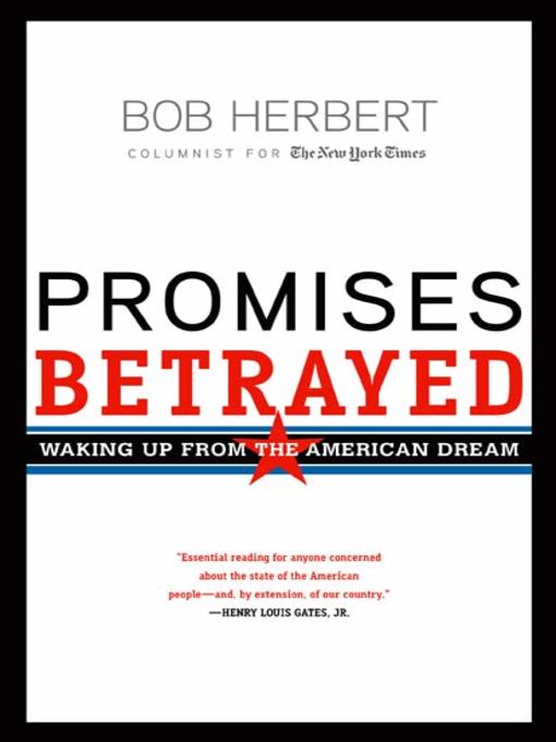 Title details for Promises Betrayed by Bob Herbert - Wait list